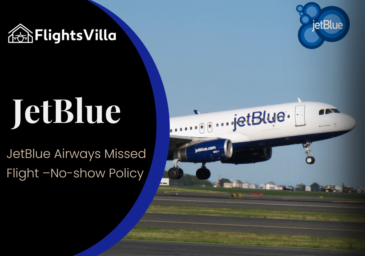 JetBlue Airways Missed Flight 