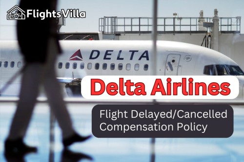 Delta Airlines Compensation For Delayed Or Flight Cancelled